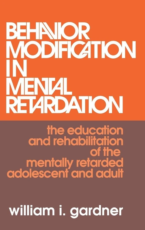 Routledge Behavior Modification in Mental Retardation Book