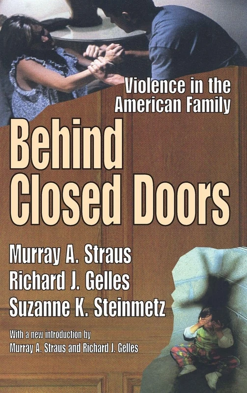Behind Closed Doors: Violence in the American Family