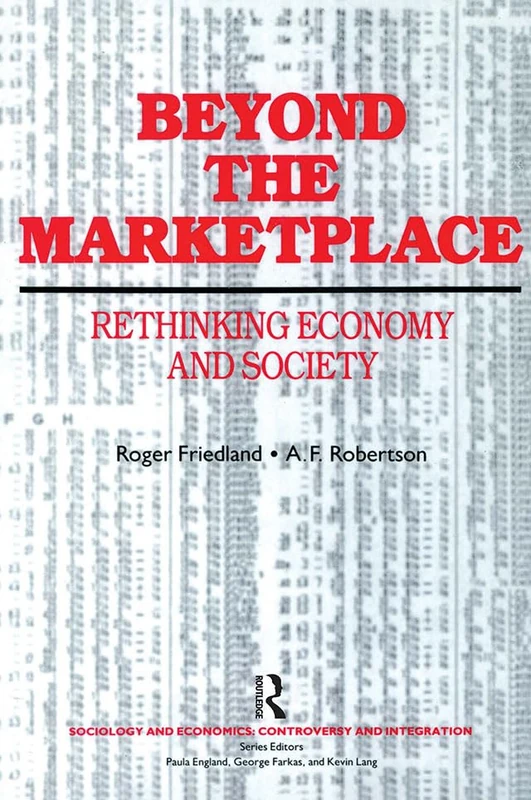 Routledge - Beyond the Marketplace: Rethinking Economy and Society