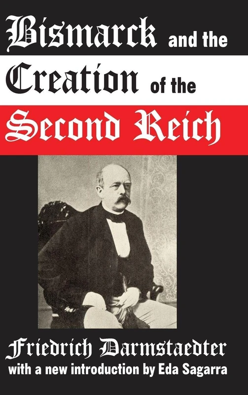 Routledge - Bismarck and the Creation of the Second Reich