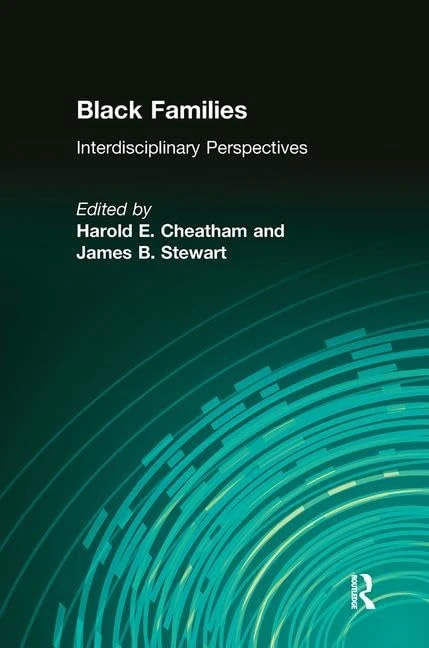Black Families: Interdisciplinary Perspectives - Routledge