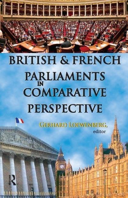 Routledge British and French Parliaments - Comparative Study
