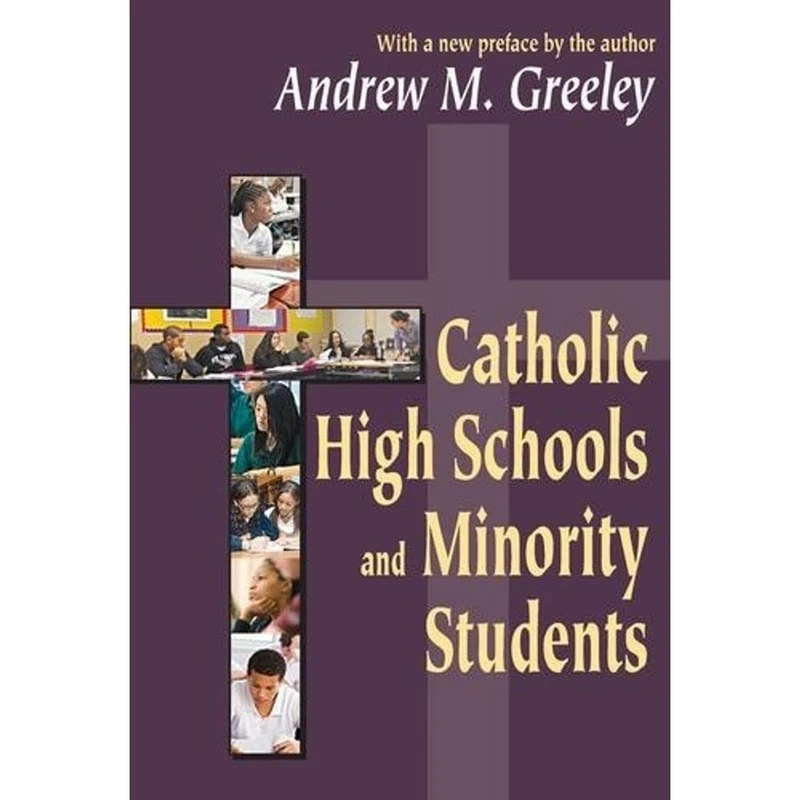 Catholic High Schools and Minority Students - Routledge