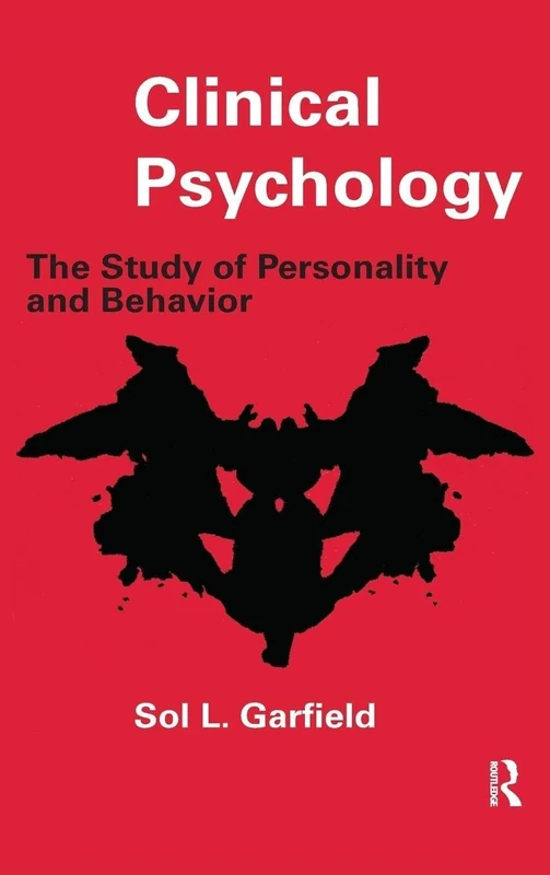 Clinical Psychology: The Study of Personality and Behavior