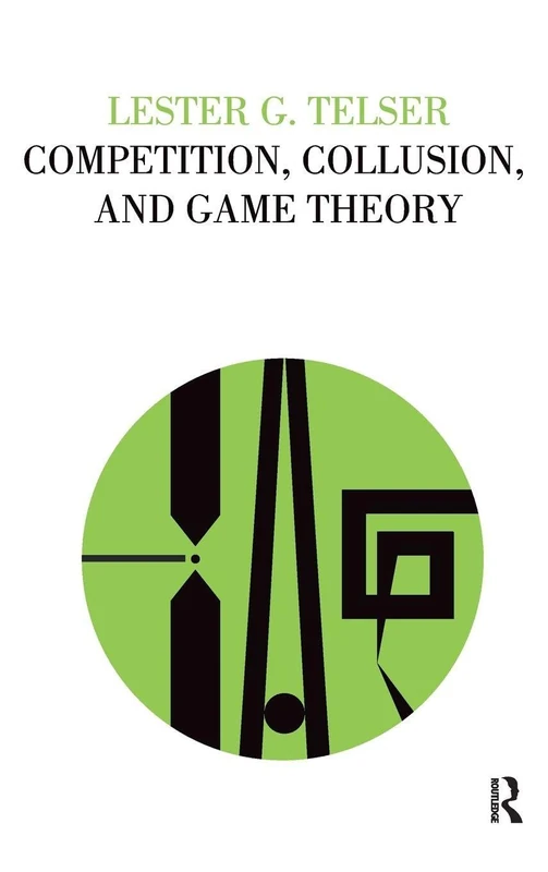 Routledge - Competition, Collusion, and Game Theory Book