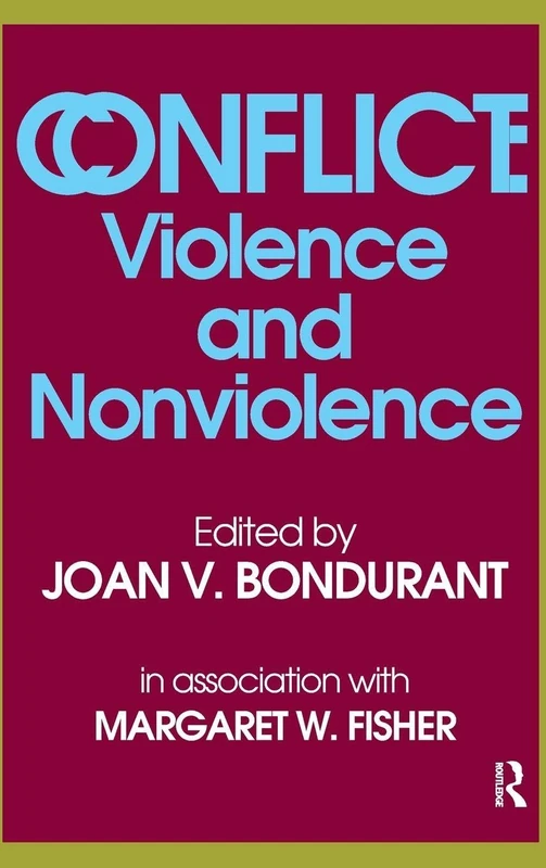 Routledge - Conflict: Violence and Nonviolence - Academic Book