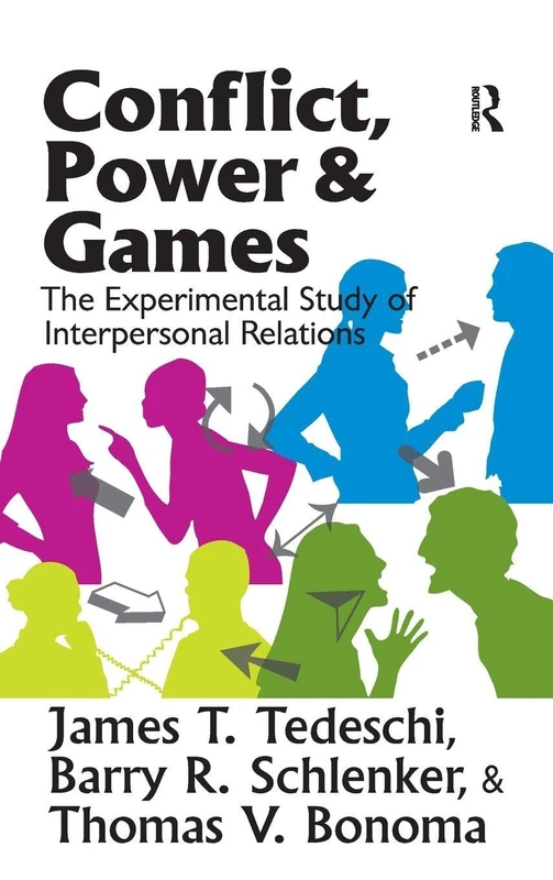 Routledge - Conflict, Power, and Games: Experimental Study