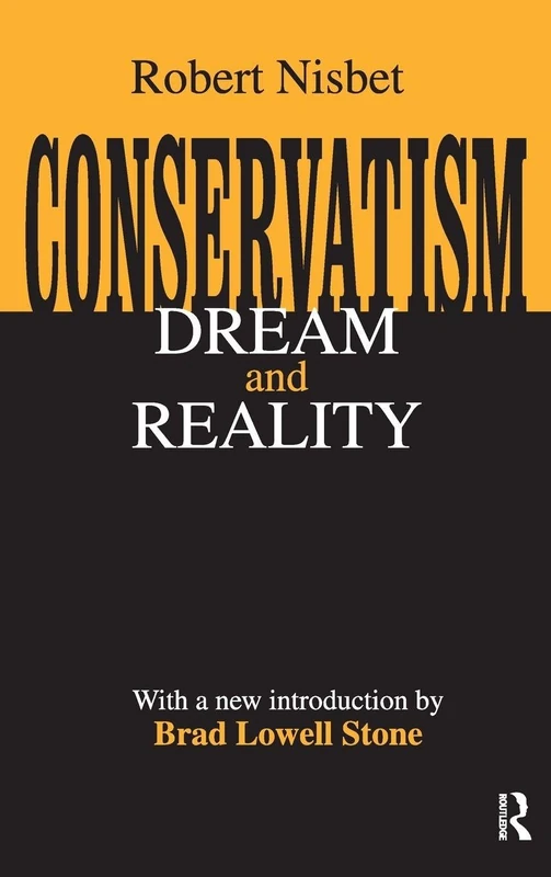 Conservatism: Dream and Reality