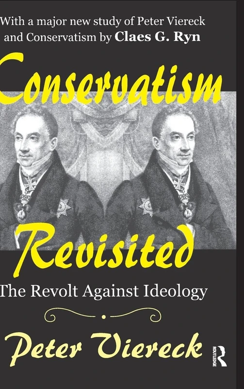 Routledge - Conservatism Revisited: The Revolt Against Ideology