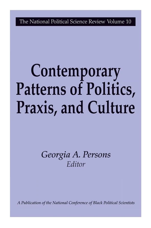 Routledge Contemporary Patterns of Politics, Praxis, and Culture