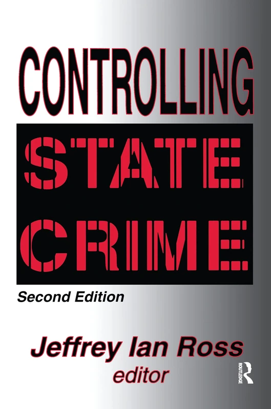 Routledge Controlling State Crime - Academic Research Book