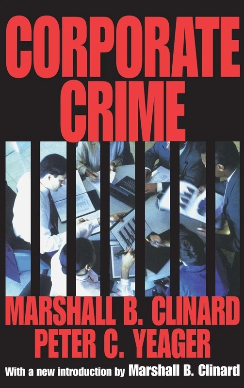 Corporate Crime (Law and Society)