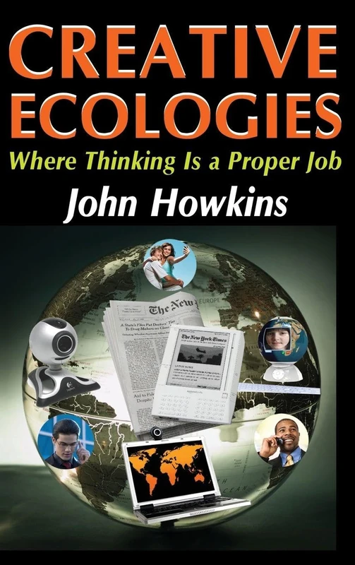 Creative Ecologies: Where Thinking Is a Proper Job