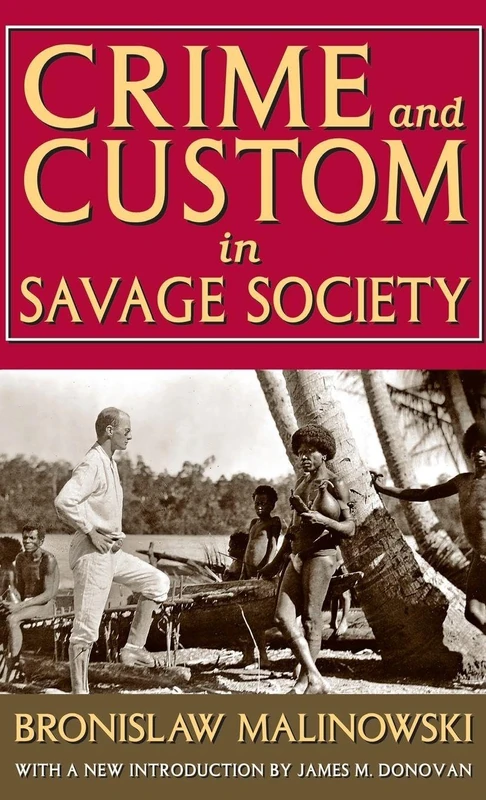 Crime and Custom in Savage Society: With a New Introduction by James M. Donovan - Image 1