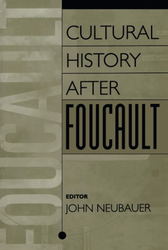 Cultural History After Foucault