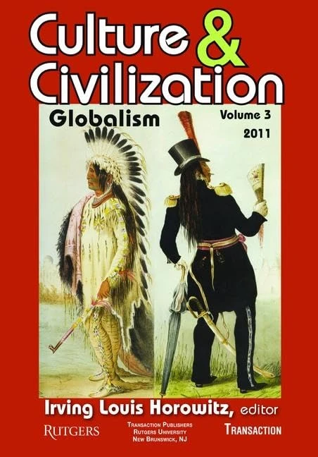 Routledge Culture and Civilization: Volume 3, Globalism