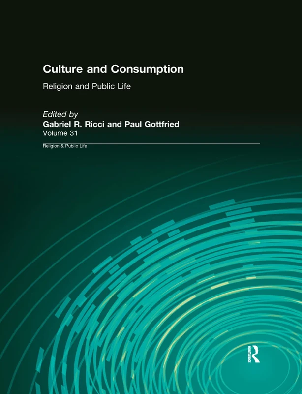 Culture and Consumption (Religion and Public Life)