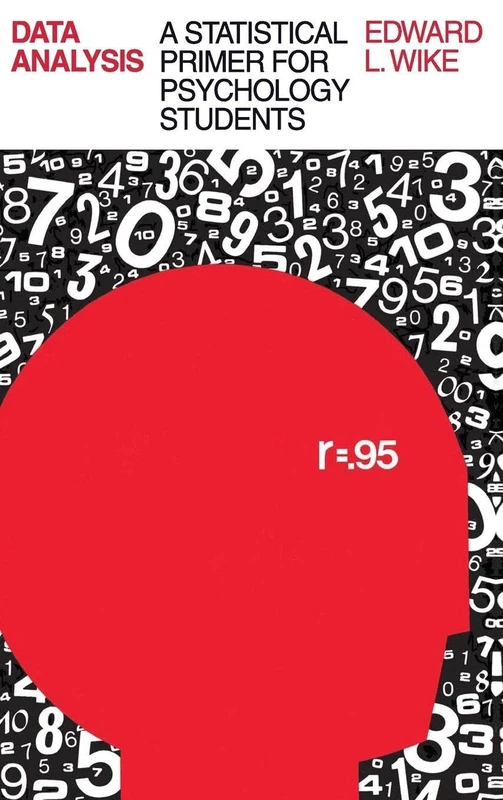 Data Analysis: A Statistical Primer for Psychology Students