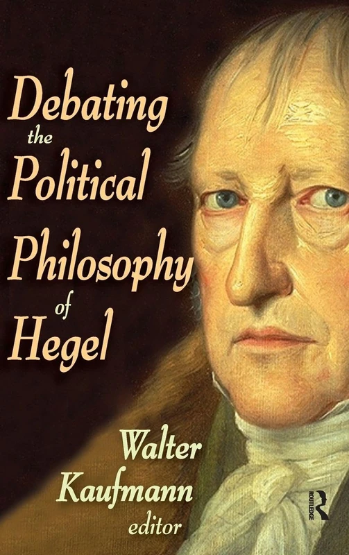 Routledge - Debating the Political Philosophy of Hegel