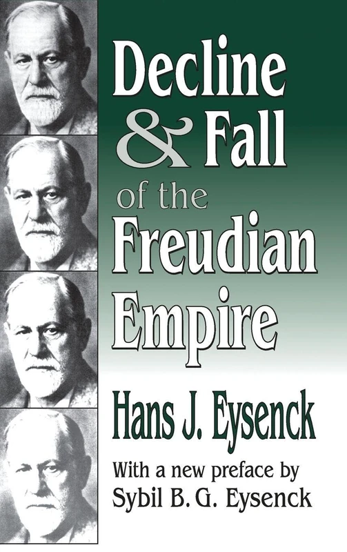 Decline and Fall of the Freudian Empire