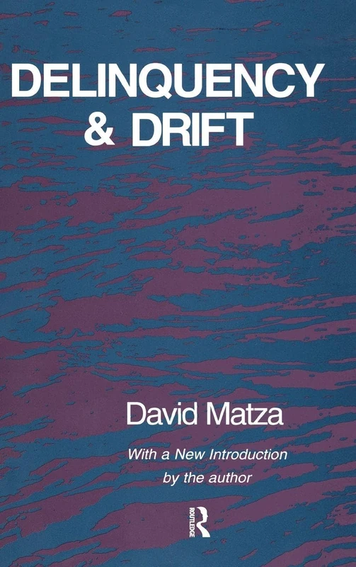 Delinquency and Drift