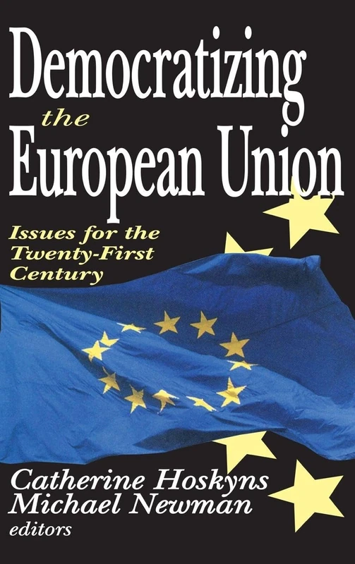 Routledge - Democratizing the European Union Book