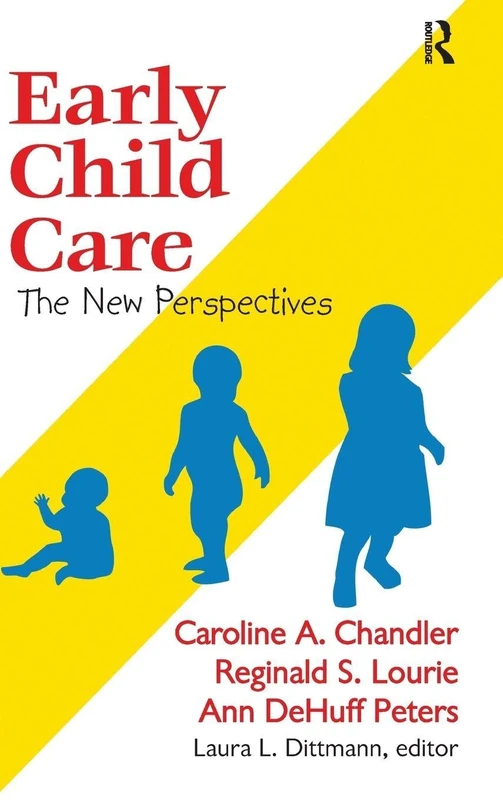 Routledge Early Child Care: The New Perspectives Book
