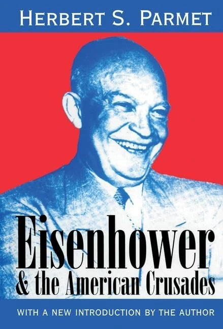 Routledge - Eisenhower and the American Crusades - Biography
