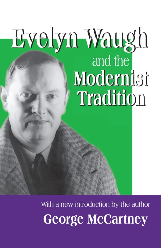Evelyn Waugh and the Modernist Tradition