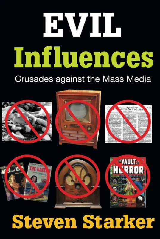 Routledge - Evil Influences: Crusades Against the Mass Media - Image 1