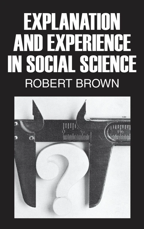 Routledge - Explanation and Experience in Social Science