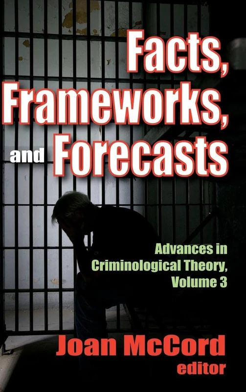 Routledge - Facts, Frameworks, and Forecasts: Criminology Theory - Image 1