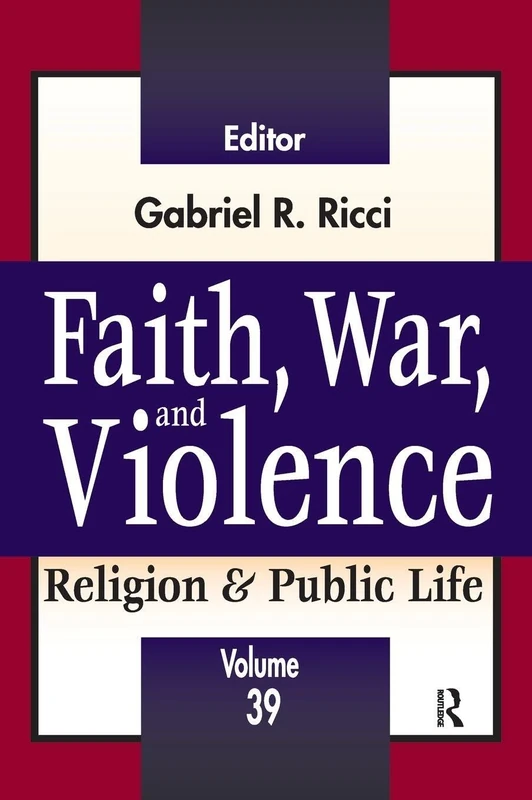 Faith, War, and Violence: Religion & Public Life