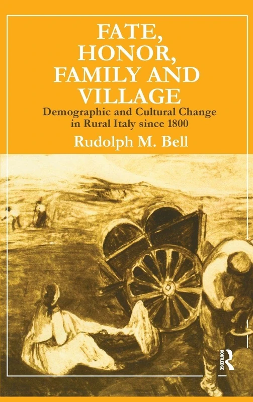 Routledge - Fate, Honor, Family and Village - Italian History