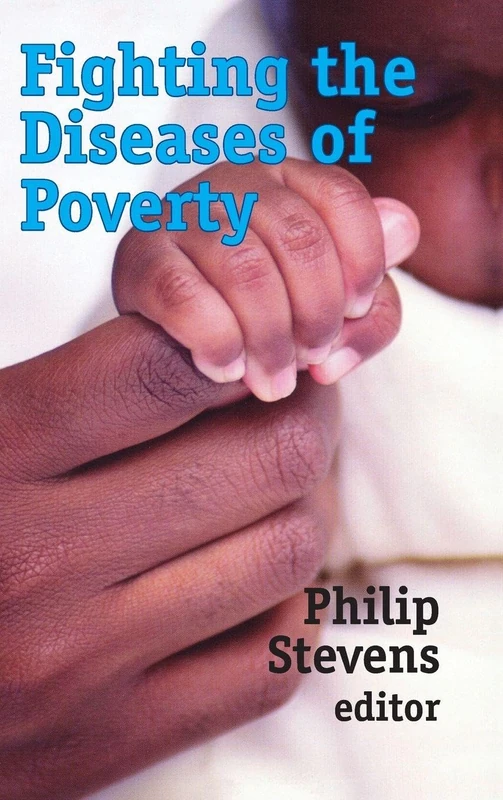 Fighting the Diseases of Poverty