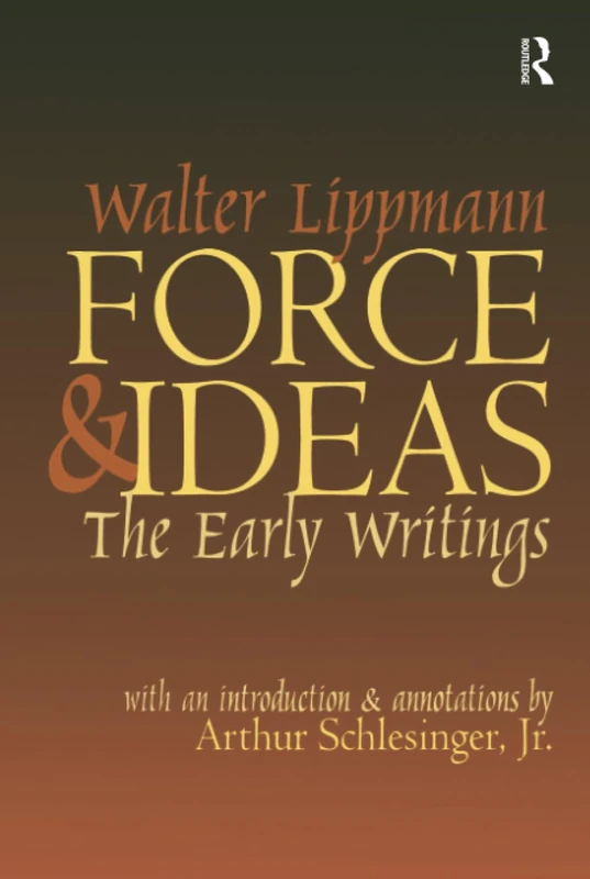 Force and Ideas: The Early Writings
