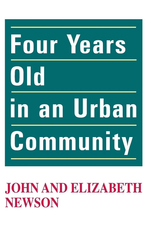 Four Years Old in an Urban Community