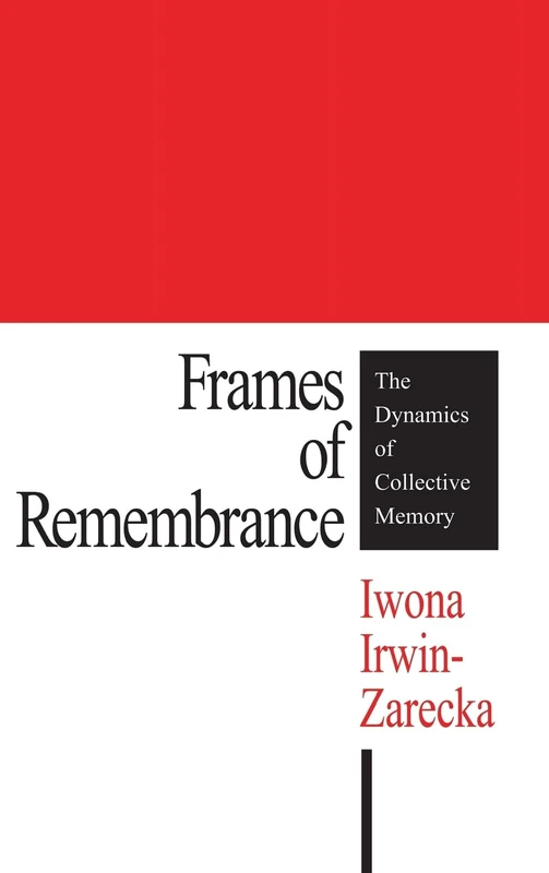 Routledge - Frames of Remembrance: Collective Memory Book