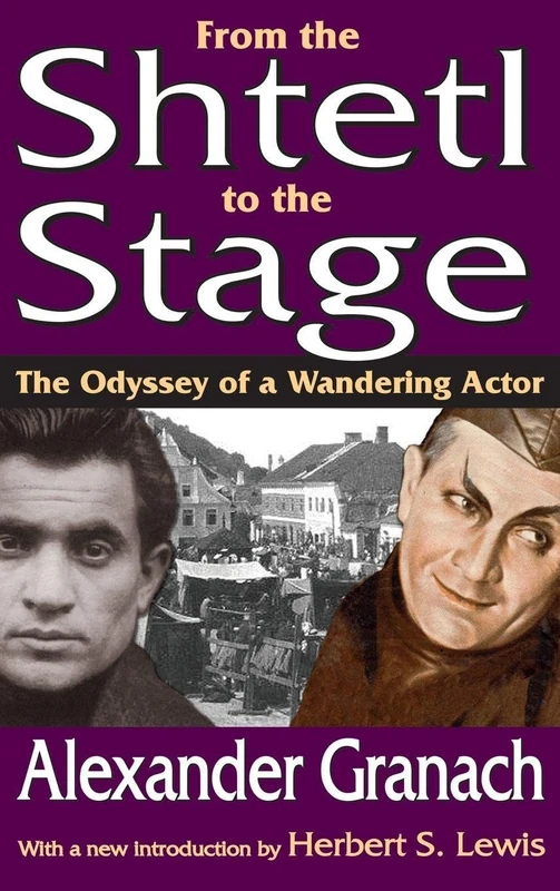 From the Shtetl to the Stage: The Odyssey of a Wandering Actor - Image 1
