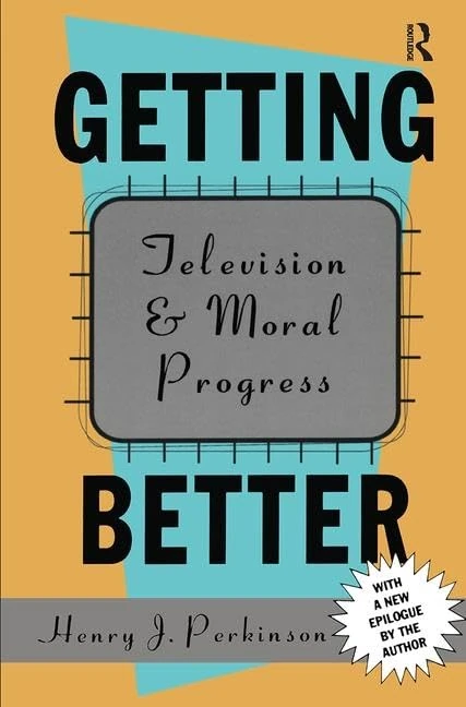 Routledge - Getting Better: Television and Moral Progress - Image 1