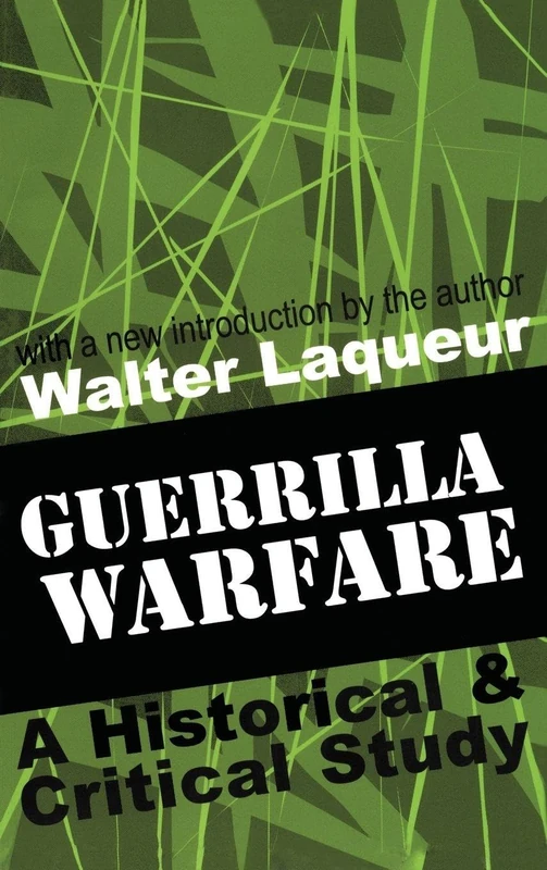 Guerrilla Warfare: A Historical and Critical Study