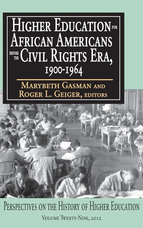 Routledge - Higher Education for African Americans 1900-1964