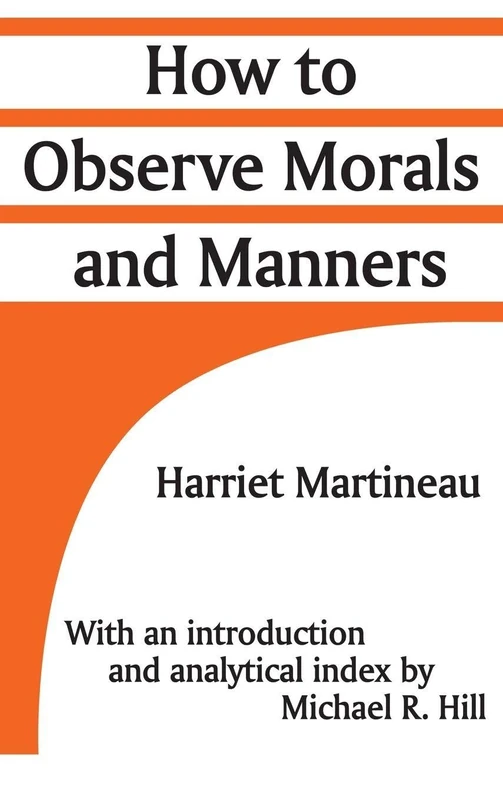 How to Observe Morals and Manners: With an introduction and analytical index