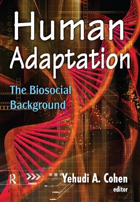 Human Adaptation: The Biosocial Background