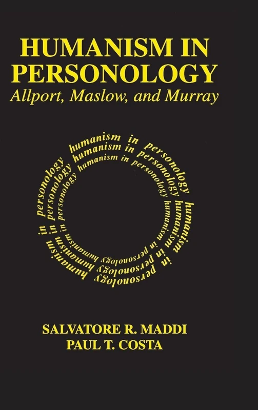 Routledge Humanism in Personology: Allport, Maslow, and Murray