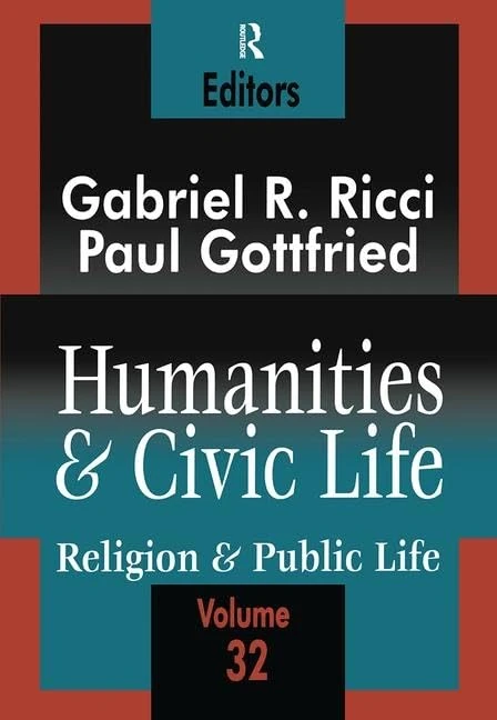 Humanities and Civic Life: Volume 32 (Religion and Public Life)