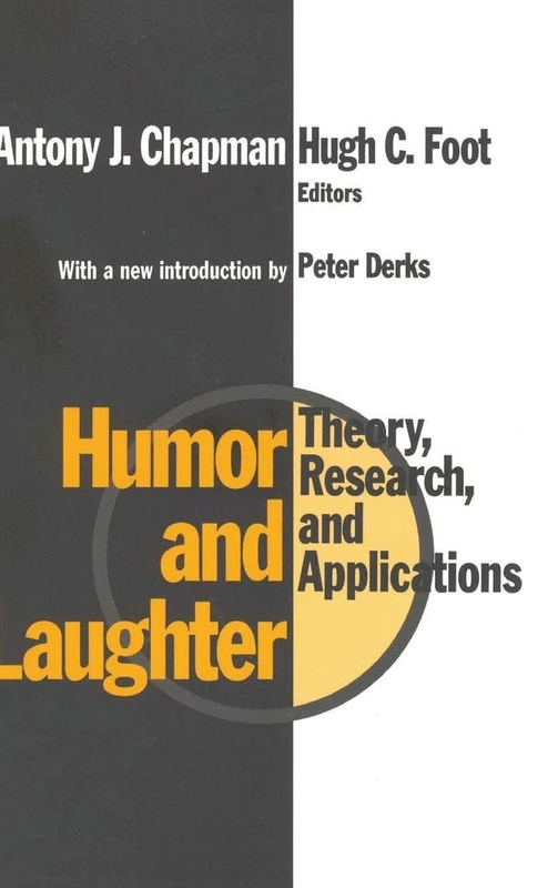Routledge Humor and Laughter: Theory, Research and Applications