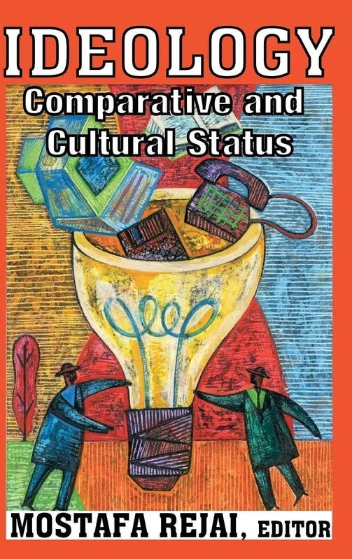 Ideology: Comparative and Cultural Status