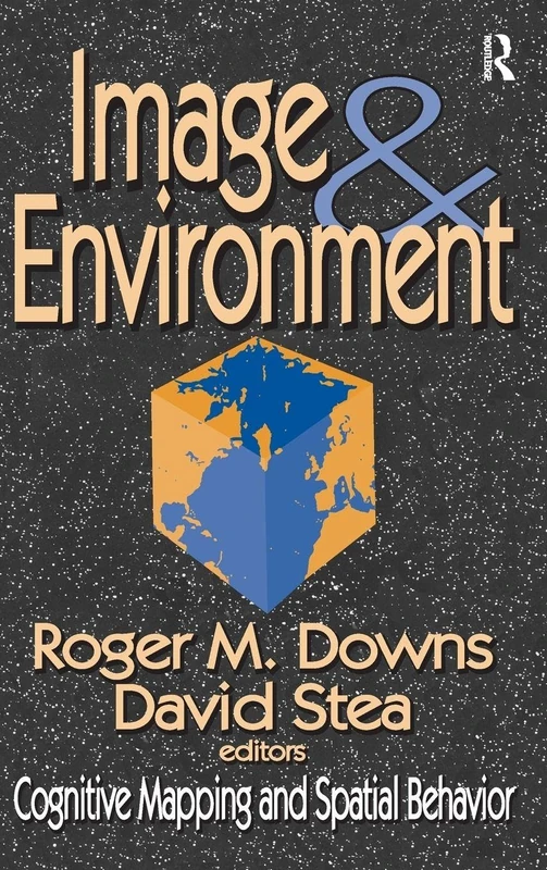 Routledge - Image and Environment: Cognitive Mapping