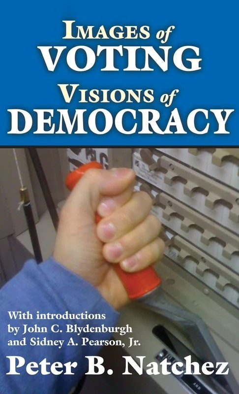 Routledge - Images of Voting/Visions of Democracy Book